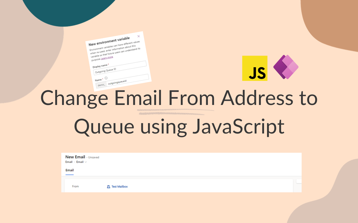 Change Email From Address to Queue using Environment Variable in JavaScript